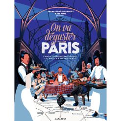 Hachette Livre On Va Deguster Paris - Marabout Hot