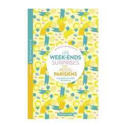 Parigramme Livre Les Week-Ends Surprises Des Petits Parisiens Hot