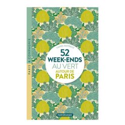 Parigramme Livre 52 Week-Ends Au Vert Autour De Paris Hot