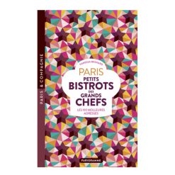 Parigramme Livre Paris Petits Bistots Des Grands Chefs Online